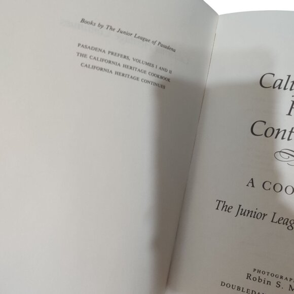 California Heritage Continues Cookbook Junior League of Pasadena 1991 Recipes - Picture 9 of 12